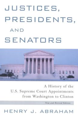 Justices, Presidents And Senators, Revised