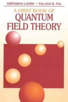 A First Book of Quantum Field