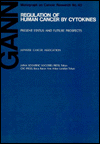 Regulation of Human Cancer by Cytokines: Present Status and Future Prospects