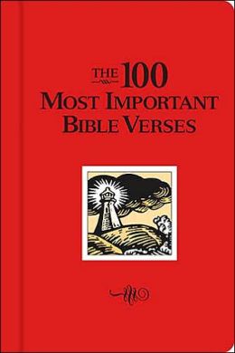The 100 Most Important Bible Verses