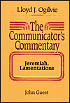 The Communicator's Commentary: Jeremiah, Lamentations