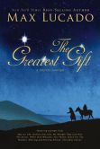 The Greatest Gift - A Max Lucado Digital Sampler