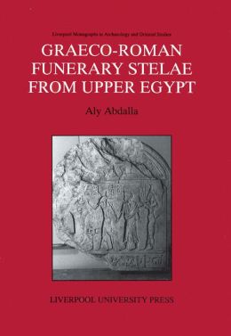 Graeco-Roman Funerary Stelae from Upper Egypt