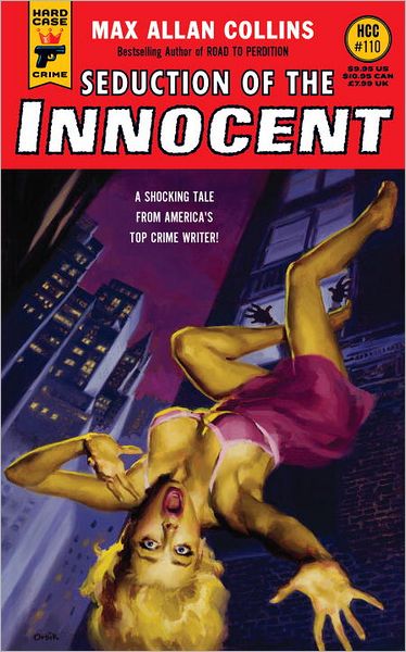 Best free audio books to download Seduction of the Innocent (English literature) 9780857687487 by Max Allan Collins 