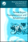 Neural Repair, Transplantation and Rehabilitation