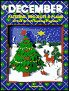 December Patterns, Project and Plans