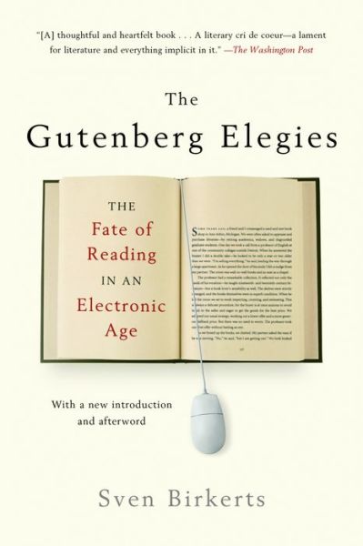 Ibooks download for ipad The Gutenberg Elegies: The Fate of Reading in an Electronic Age DJVU CHM 9780865479579