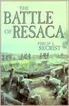 The Battle of Resaca: Atlanta Campaign, 1864