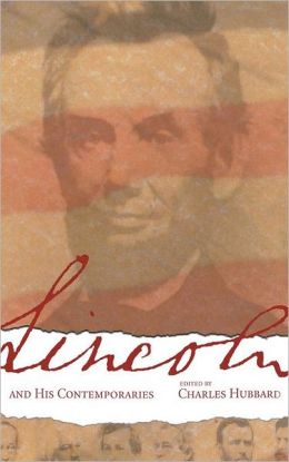 Lincoln And His Comtemporaries