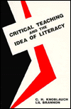 Critical Teaching and the Idea of Literacy