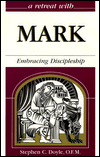A Retreat with Mark: Embracing Discipleship