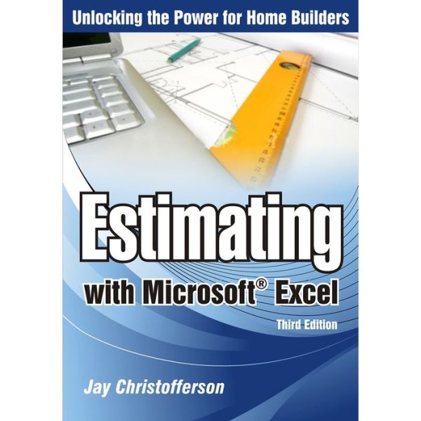 Estimating with Microsoft Excel, 3rd Edition