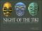 Night of the Tiki: The Art of Shag, Schmaltz and Selected Primitive Oceanic Carvings