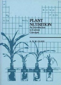 Plant Nutrition: Introduction to Current Concepts