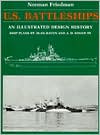 U. S. Battleships: An Illustrated Design History