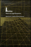Abortion Moral/Legal Persp