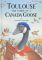 Toulouse: The Story of a Canada Goose