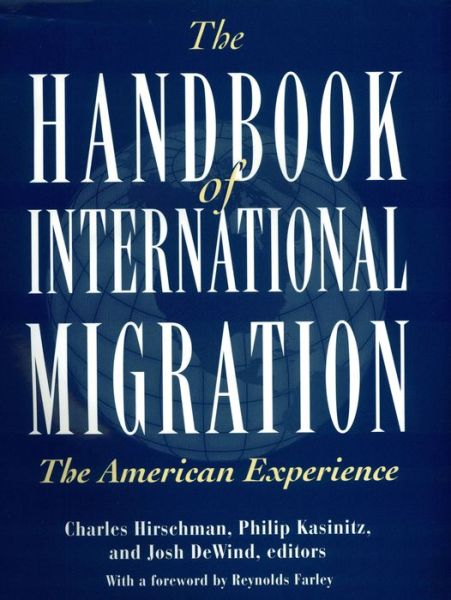 The Handbook of International Migration: The American Experience