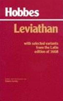 Leviathan: With Selected Variants from the Latin Edition of 1668 Thomas Hobbes and Edwin Curley