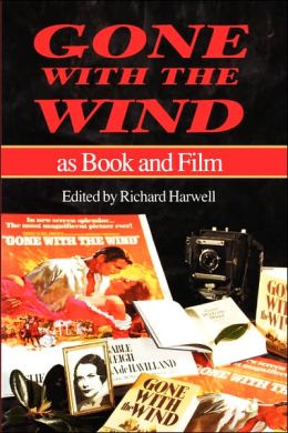Gone with the Wind as Book and Film Richard Harwell