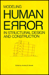 Modeling Human Error in Structural Design and Construction