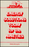 Energy Solutions Today for the Nineties