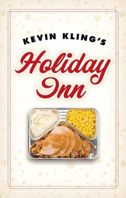 Kevin Kling's Holiday Inn Kevin Kling