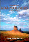 Encyclopedia of Geographical Features in World History: Europe and the Americas