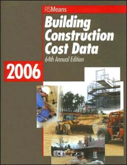 Building Construction Cost Data 2006