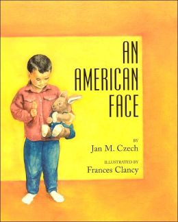 American Face Jan M. Czech and Frances Clancy