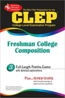 clep freshman college composition essay clep freshman college composition essay