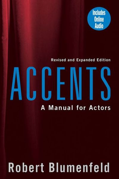 Free audio book downloads mp3 Accents: A Manual for Actors in English 9780879109677 by Robert Blumenfeld FB2 MOBI