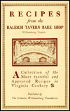Recipes from the Raleigh Tavern Bake Shop