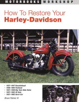 How to Restore Your Harley-Davidson