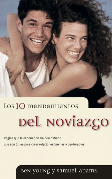 Free download ebook german Los 10 mandamientos del noviazgo by Ben Young 9780881135503 in English