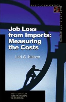 Jobs Loss From Imports: Measuring The Costs
