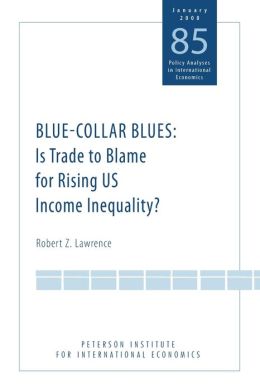 Blue-Collar Blues: Is Trade to Blame for Rising US Income Inequality?