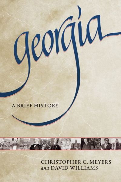 Downloads ebooks for free Georgia: A Brief History by David Williams, Christopher C. Meyers (English Edition)