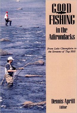 Good Fishing In The Adirondacks