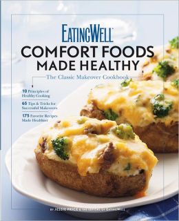 EatingWell's Comfort Foods Made Healthy