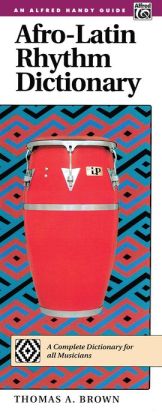 Afro-Latin Rhythm Dictionary: Handy Guide