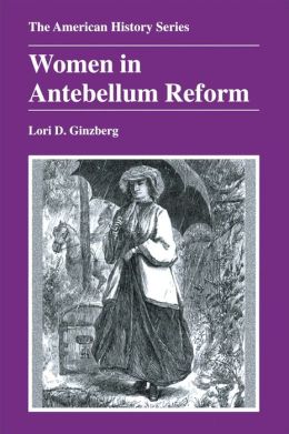 Women in Antebellum Reform