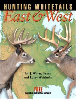 Hunting Whitetails East and West