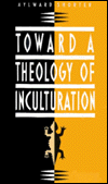 Toward a Theology of Inculturation