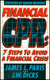 Financial Cpr: 7 Steps to Avoid a Financial Crisis