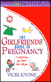 The Girlfriends' Guide to Surviving Pregnancy (2 Cassettes)