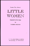 Little Women: Adapted for the Stage