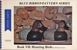 Hunting Birds (Blue Ribbon Pattern Series, Book VII) (v. VII) William Veasey