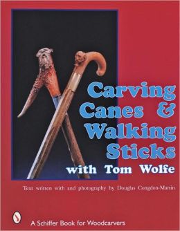 Carving Canes and Walking Sticks with Tom Wolfe