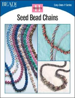 Seed Bead Chains: 11 Projects
